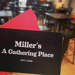 Millers Gift Card