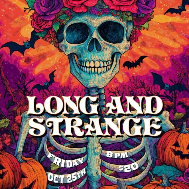 Long & Strange 10 25 24